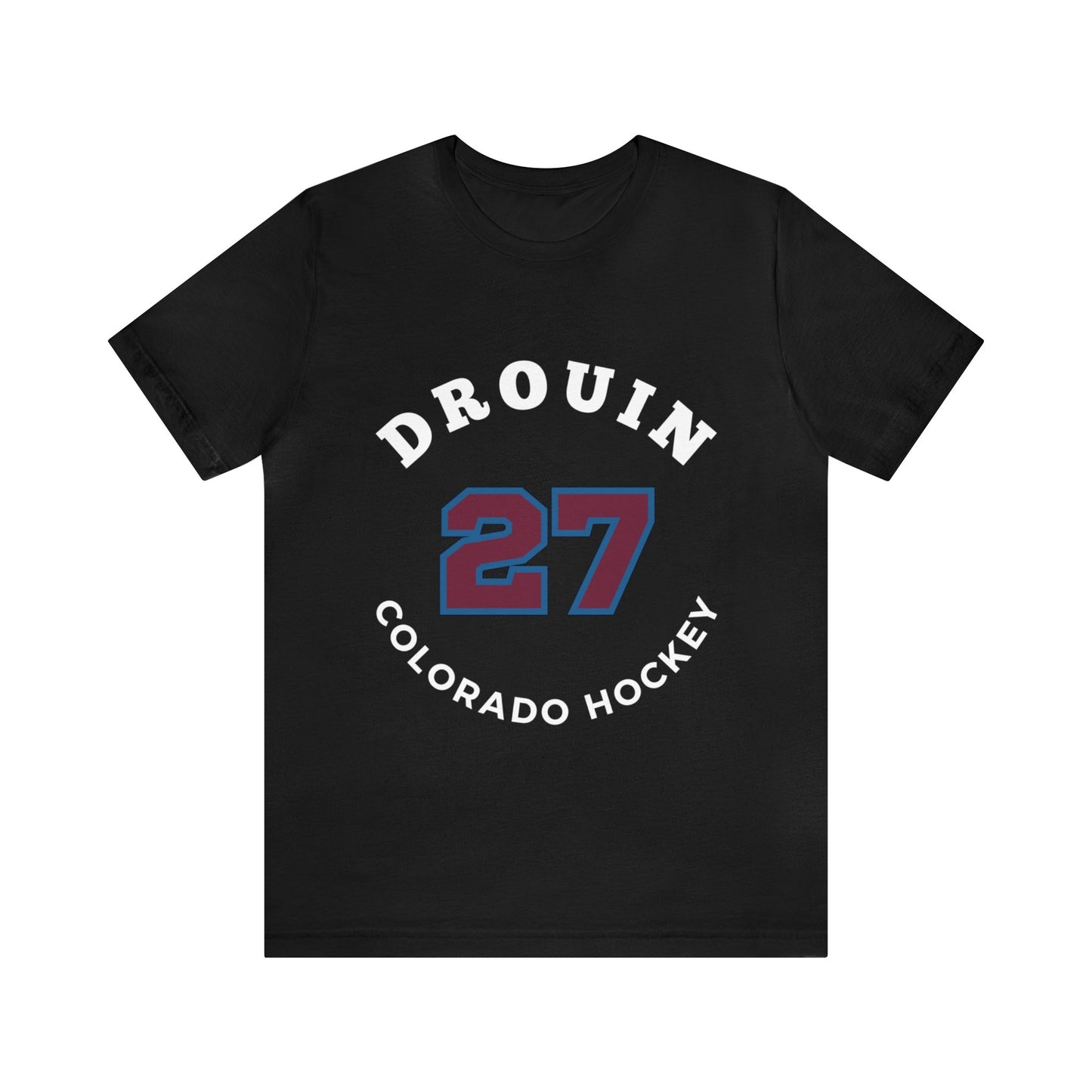 Drouin 27 Colorado Hockey Number Arch Design Unisex T-Shirt