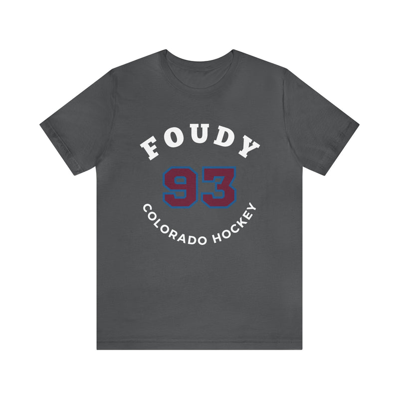 Foudy 93 Colorado Hockey Number Arch Design Unisex T-Shirt