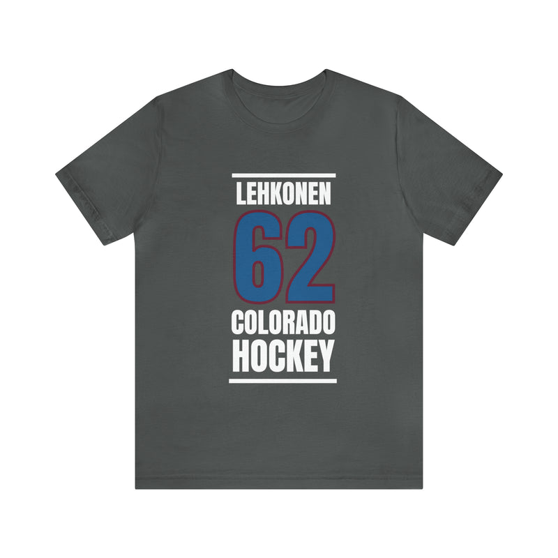 Lehkonen 62 Colorado Hockey Blue Vertical Design Unisex T-Shirt