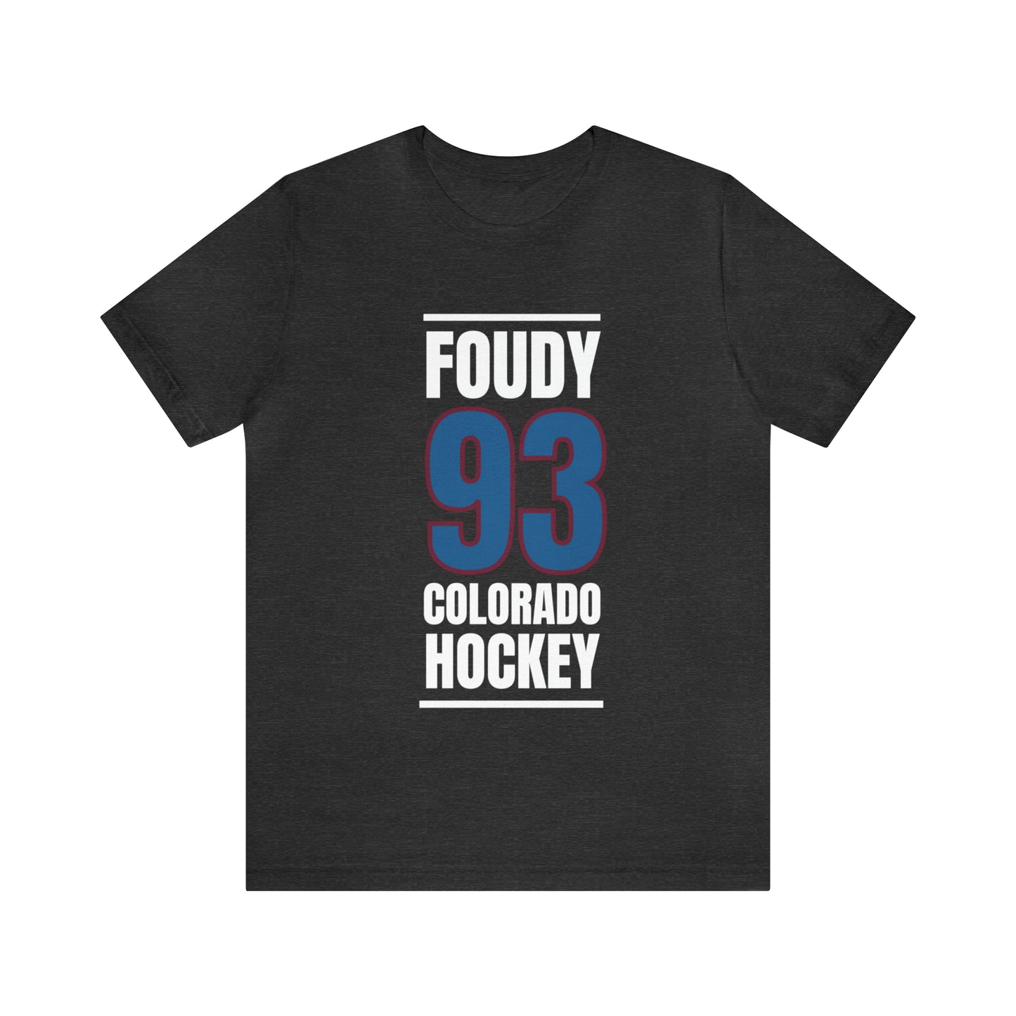 Foudy 93 Colorado Hockey Blue Vertical Design Unisex T-Shirt