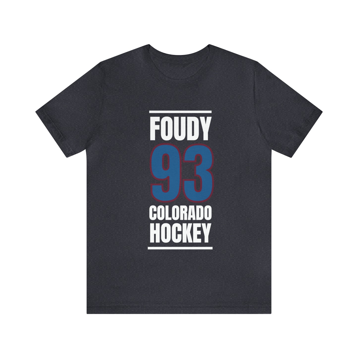 Foudy 93 Colorado Hockey Blue Vertical Design Unisex T-Shirt