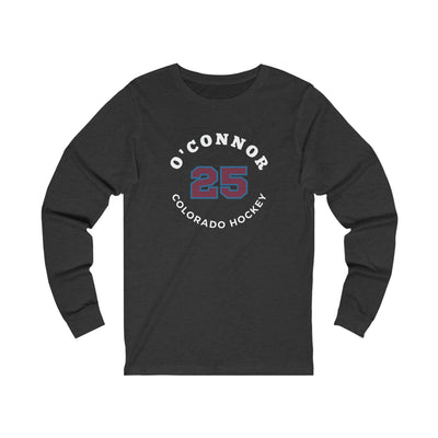O'Connor 25 Colorado Hockey Number Arch Design Unisex Jersey Long Sleeve Shirt
