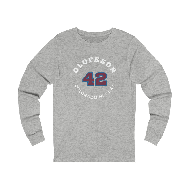 Olofsson 42 Colorado Hockey Number Arch Design Unisex Jersey Long Sleeve Shirt