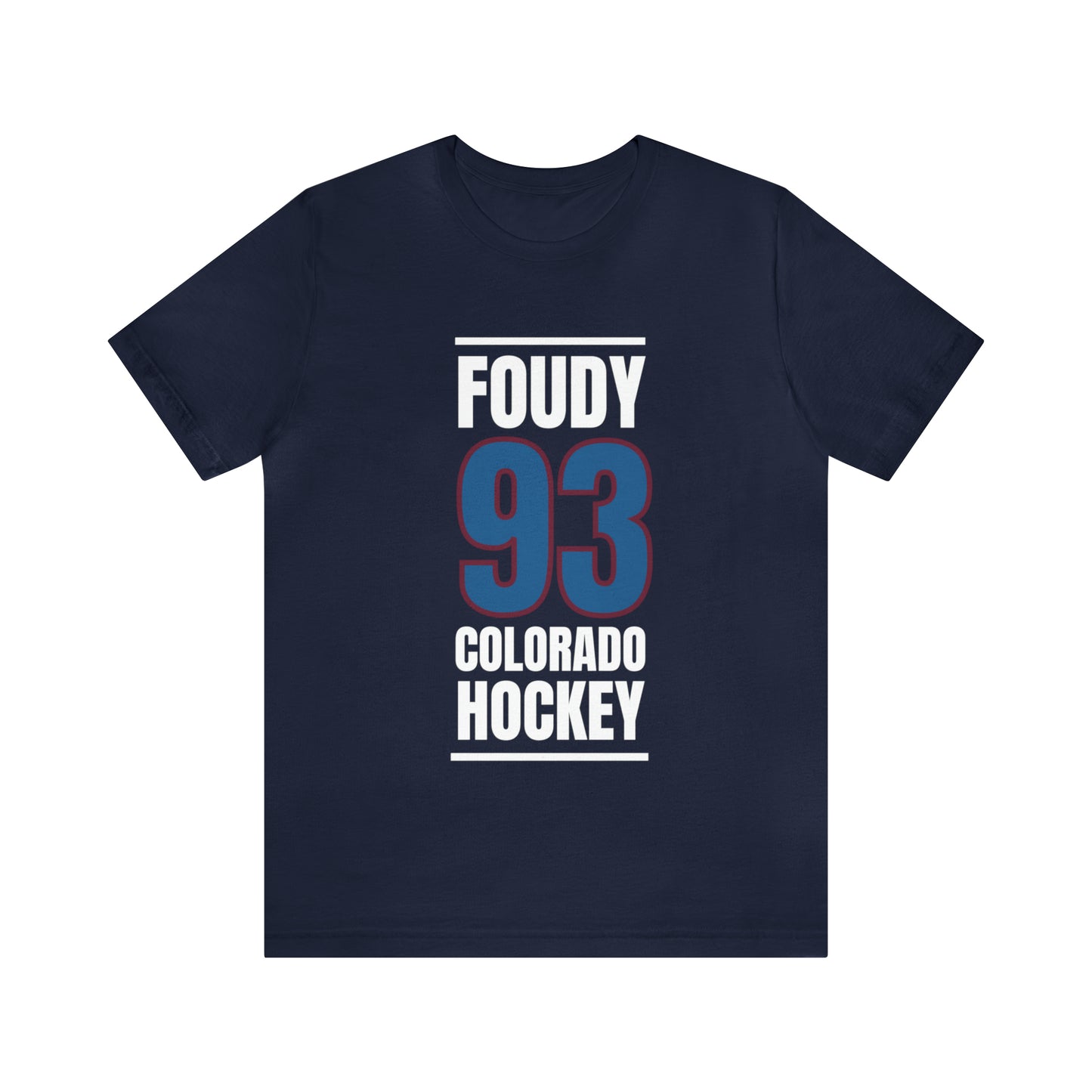 Foudy 93 Colorado Hockey Blue Vertical Design Unisex T-Shirt