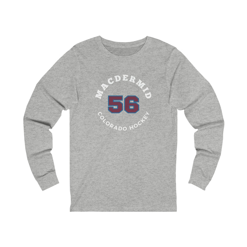 MacDermid 56 Colorado Hockey Number Arch Design Unisex Jersey Long Sleeve Shirt