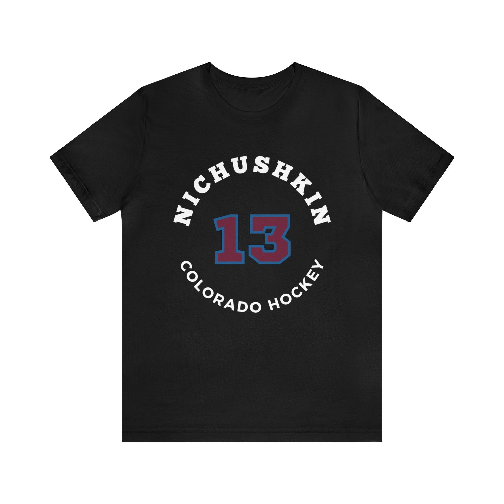 Nichushkin 13 Colorado Hockey Number Arch Design Unisex T-Shirt