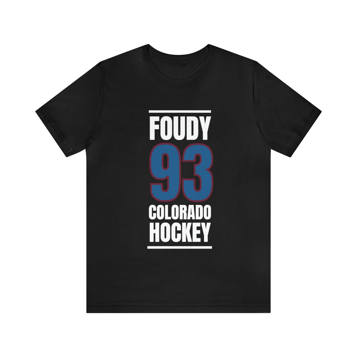 Foudy 93 Colorado Hockey Blue Vertical Design Unisex T-Shirt