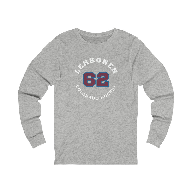 Lehkonen 62 Colorado Hockey Number Arch Design Unisex Jersey Long Sleeve Shirt
