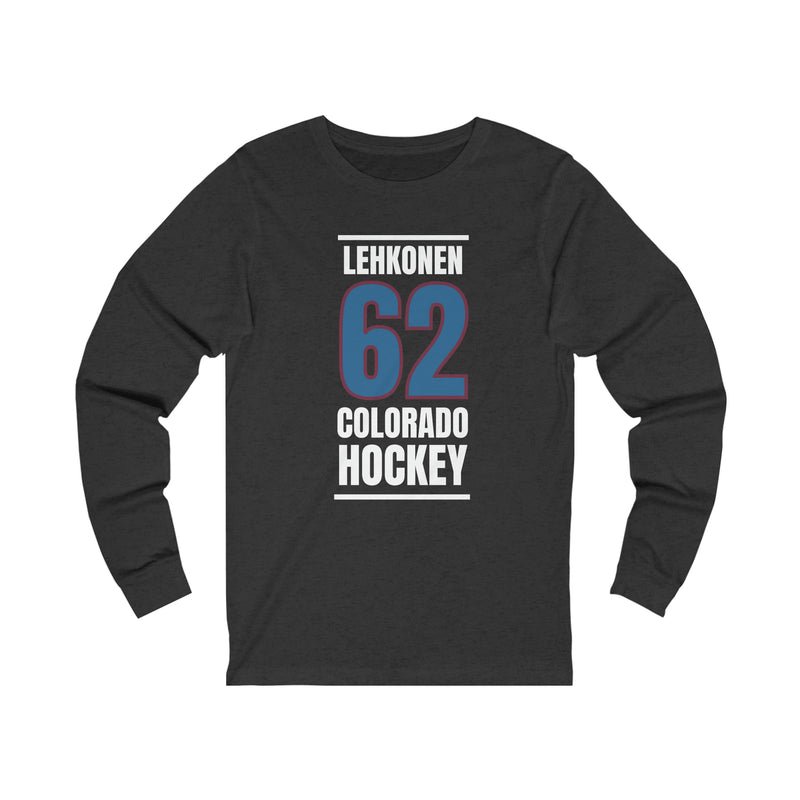 Lehkonen 62 Colorado Hockey Blue Vertical Design Unisex Jersey Long Sleeve Shirt