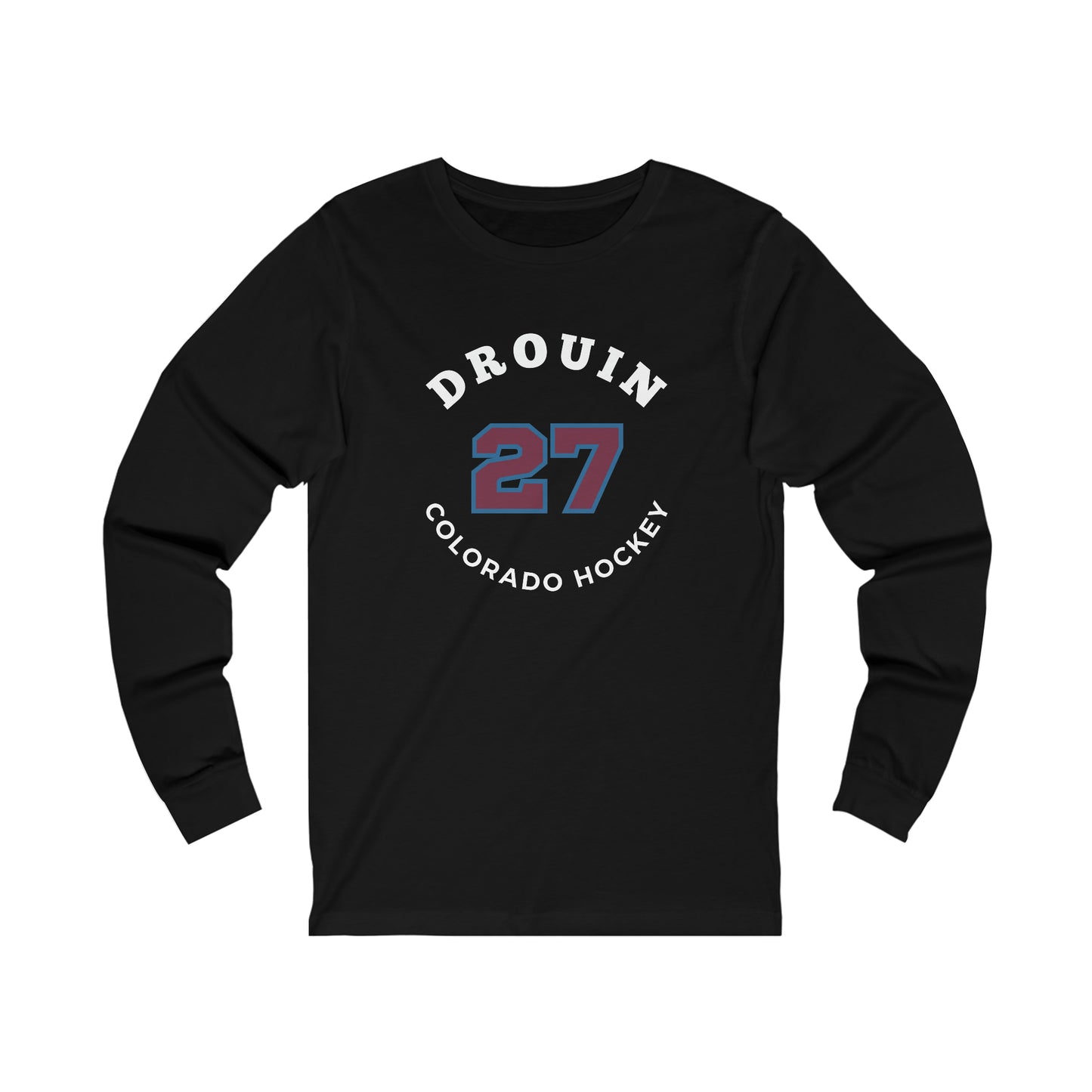 Drouin 27 Colorado Hockey Number Arch Design Unisex Jersey Long Sleeve Shirt