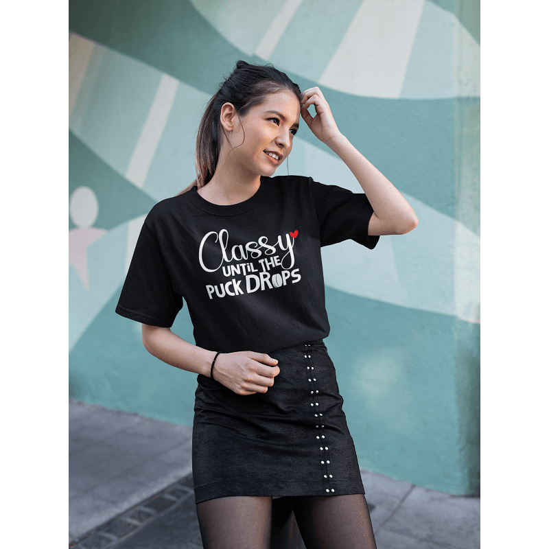 "Classy Until The Puck Drops" Unisex Jersey Tee