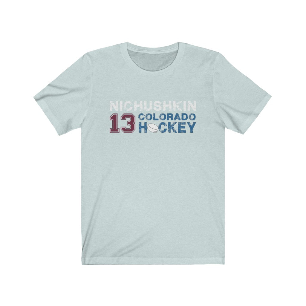 Nichushkin 13 Colorado Hockey Unisex Jersey Tee