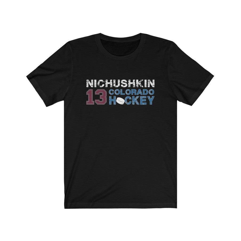 Nichushkin 13 Colorado Hockey Unisex Jersey Tee