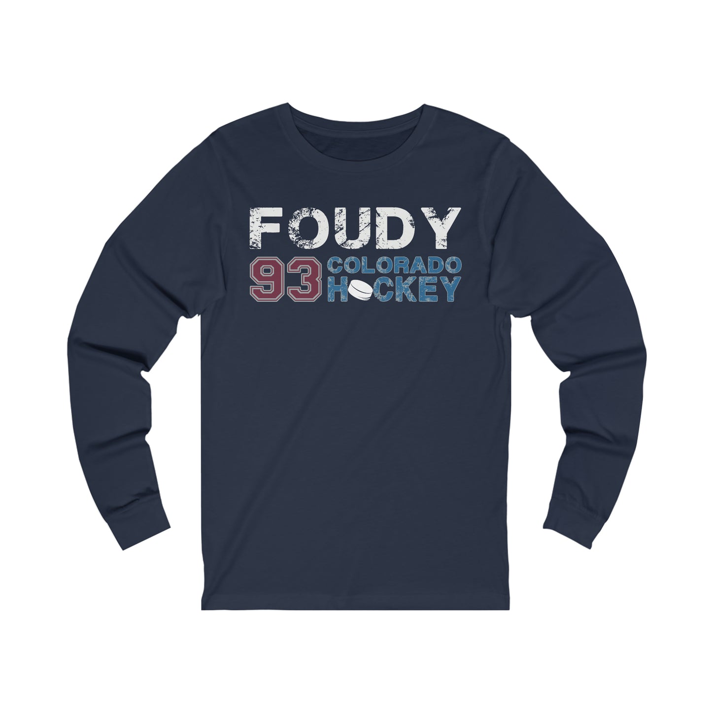 Foudy 93 Colorado Hockey Unisex Jersey Long Sleeve Shirt