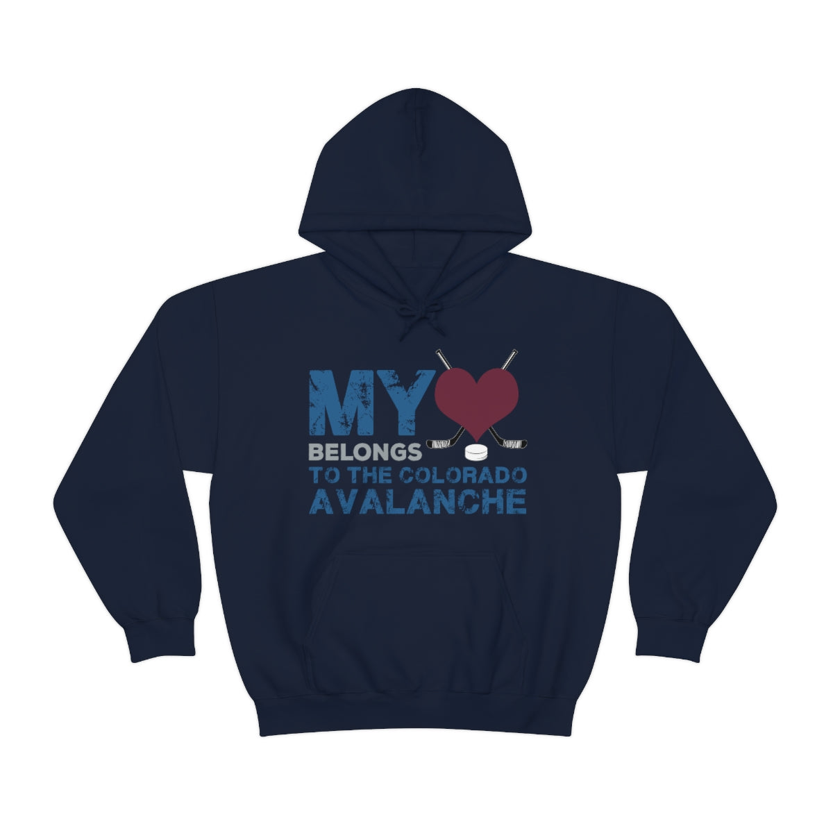 My Heart Belongs To The Colorado Avalanche Unisex Hooded Sweatshirt