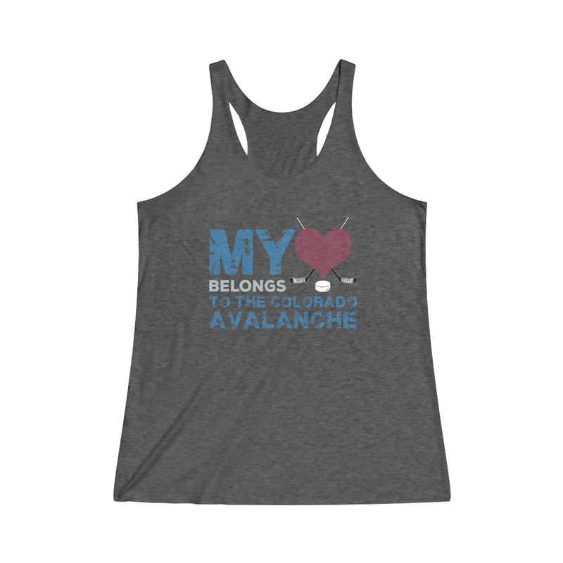 My Heart Belongs To The Colorado Avalanche Tri-Blend Racerback Tank Top