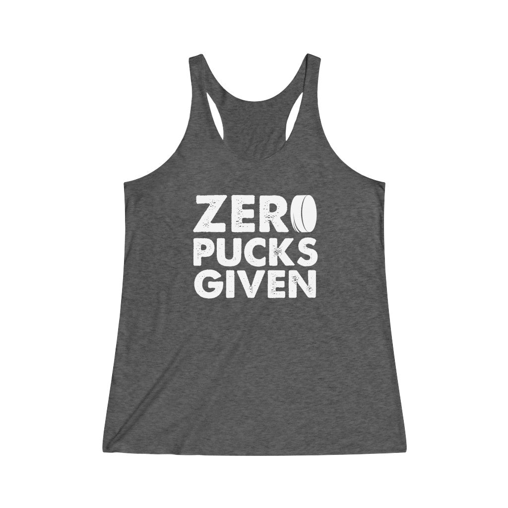 "Zero Pucks Given" Women's Tri-Blend Racerback Tank