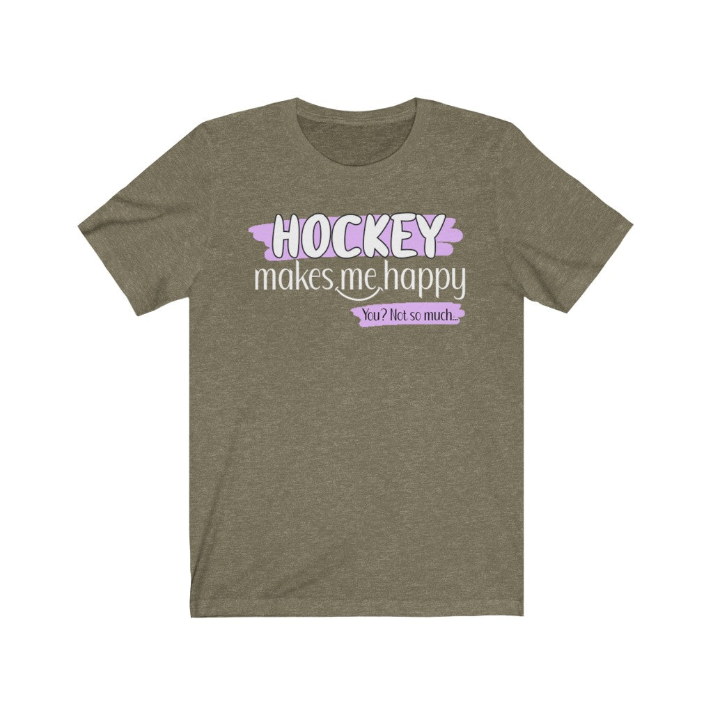 "Hockey Makes Me Happy" Unisex Jersey Tee