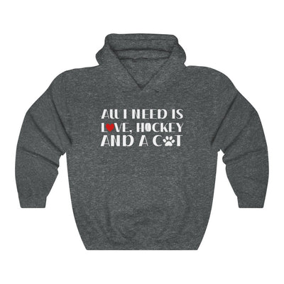 "All I Need Is Love Hockey And A Cat" Unisex Hooded Sweatshirt